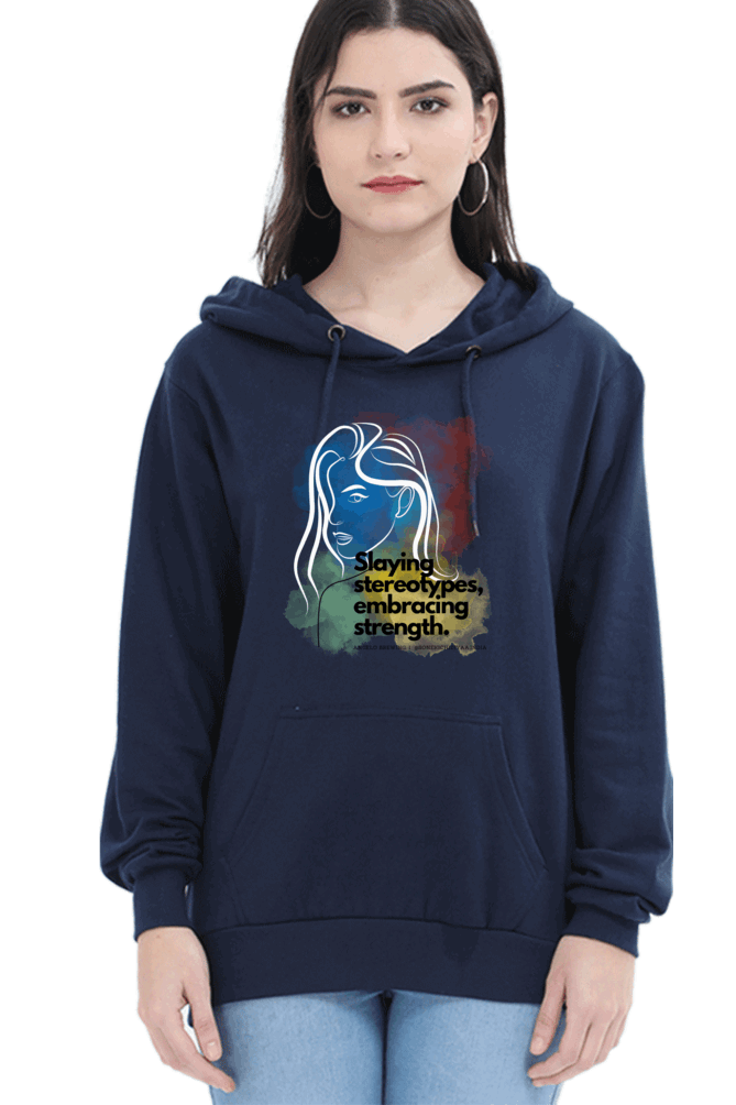 "Slaying Stereotypes, Embracing Strength" Hooded Sweatshirt for Girls and Women Navy Blue