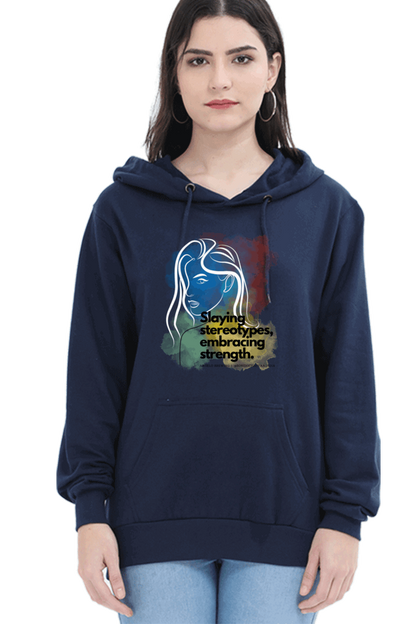 "Slaying Stereotypes, Embracing Strength" Hooded Sweatshirt for Girls and Women Navy Blue