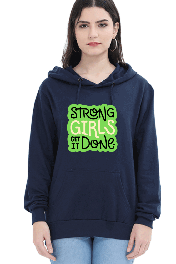 "Strong Girls Get It Done" Hooded Sweatshirt for Girls and Women Navy Blue