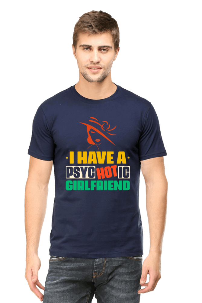 I Have A Psychotic Girlfriend Men's T Shirt Navy Blue