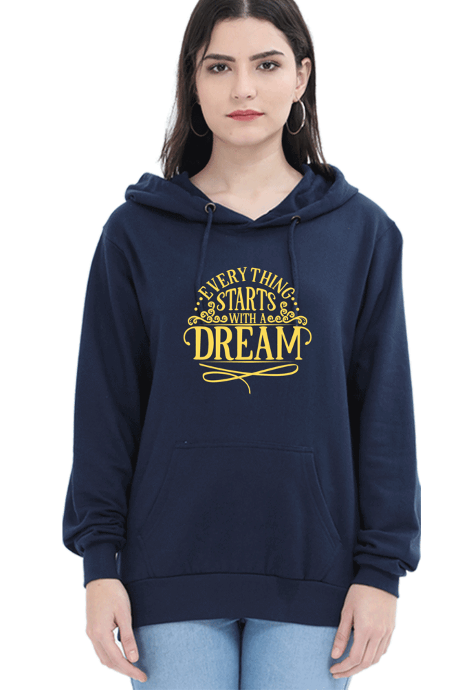 "Everything Starts with Dream" Hooded Sweatshirt for Girls and Women Navy Blue