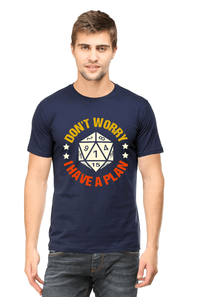 Dont Worry I Have A Plan Men's T Shirt Navy Blue