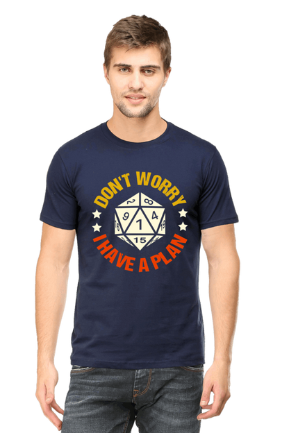 Dont Worry I Have A Plan Men's T Shirt Navy Blue