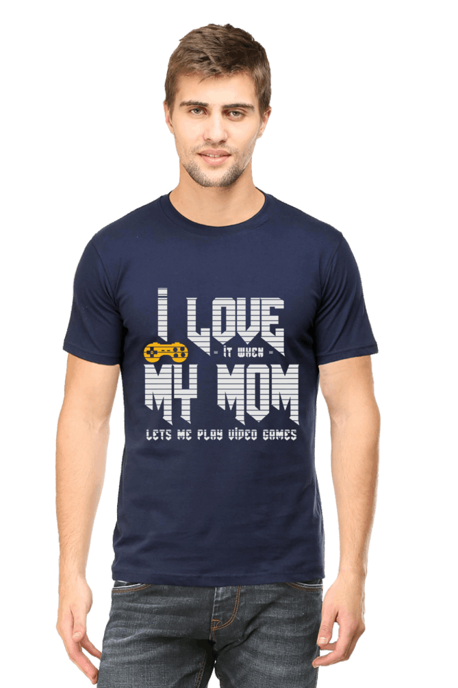 I Love It When My Mom Lets Me Play Video Game- Men's Printed T Shirt Navy Blue