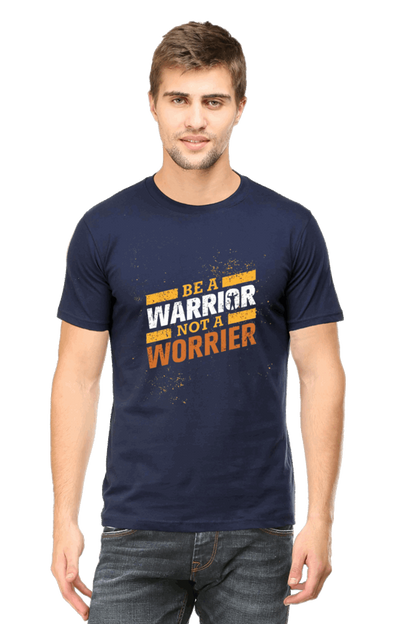 Be A Warrior Not A Worrier Men's T Shirt Navy Blue