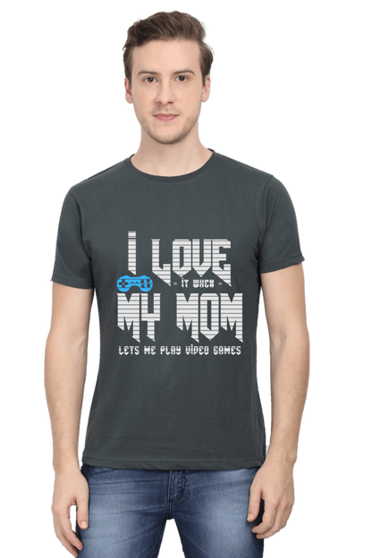 I Love it When My Mom Lets Me Play video Game - Men's Printed T Shirt Steel Grey