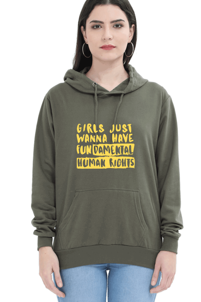 "Girls Just Want to Have Fun-da-mental Human Rights" Hooded Sweatshirt for Girls and Women Olive Green