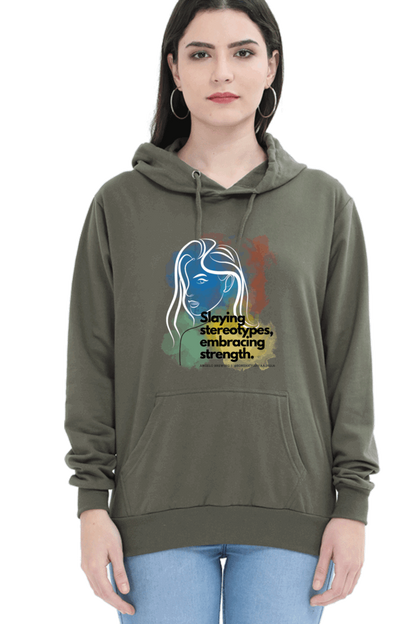 "Slaying Stereotypes, Embracing Strength" Hooded Sweatshirt for Girls and Women Olive Green