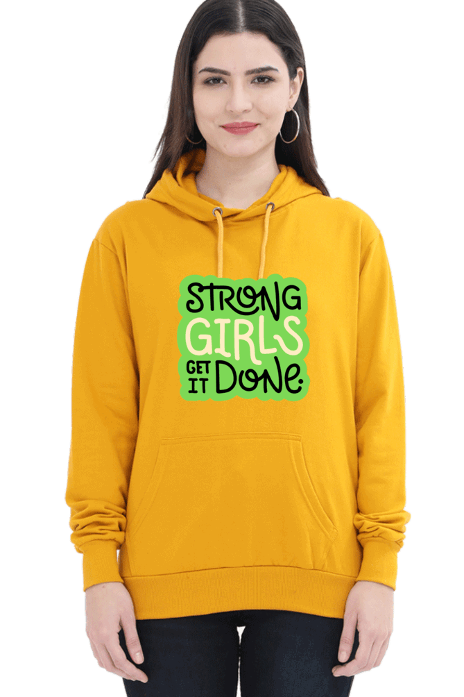 "Strong Girls Get It Done" Hooded Sweatshirt for Girls and Women Mustard Yellow