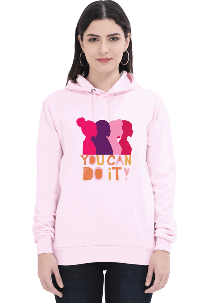 "You Can Do It'" Hooded Sweatshirt for Girls and Women Light Baby Pink