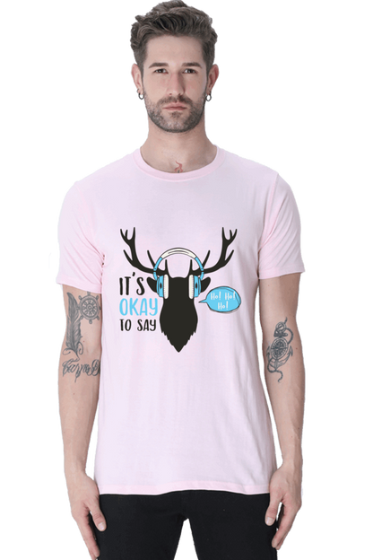 Its Ok To Say Men's T Shirt Light Baby Pink