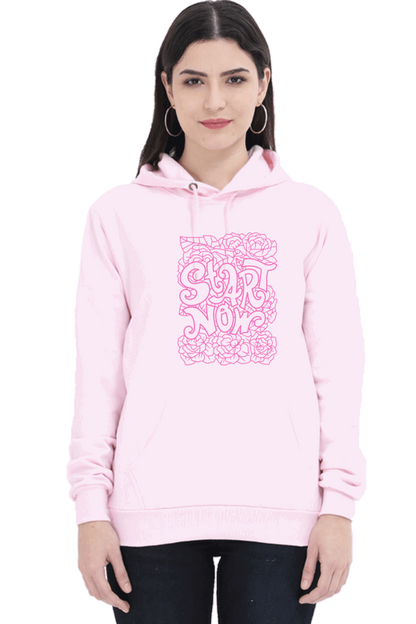 "Start Now" Hooded Sweatshirt for Girls and Women Light Baby Pink