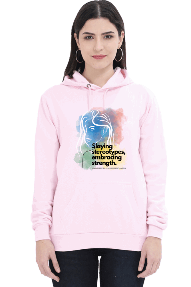 "Slaying Stereotypes, Embracing Strength" Hooded Sweatshirt for Girls and Women Light Baby Pink