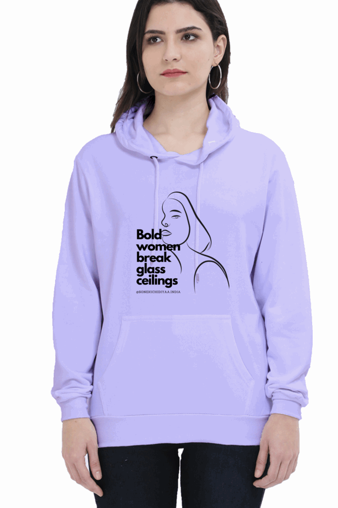 "Bold Women Break Glass Ceilings" Hooded Sweatshirt for Girls and Women Lavender