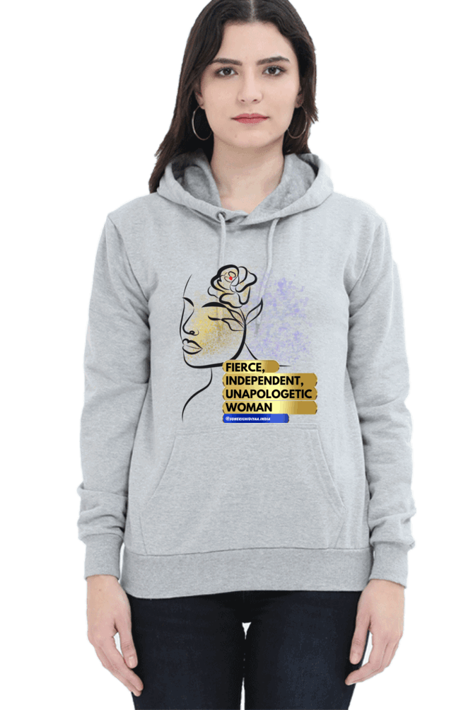 "Fierce, Independent, Unapologetic Women" Hooded Sweatshirt for Girls and Women Grey Melange