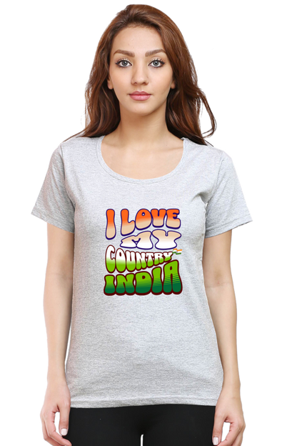 I Love My India Independence Day Women T Shirts