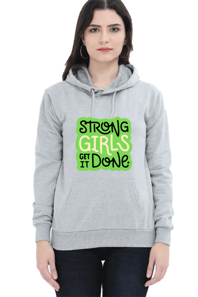 "Strong Girls Get It Done" Hooded Sweatshirt for Girls and Women Grey Melange