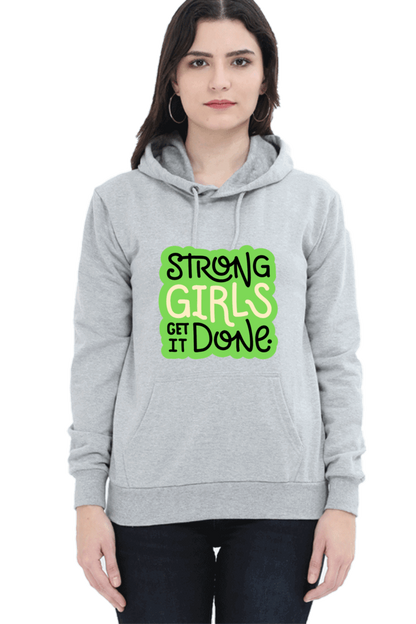 "Strong Girls Get It Done" Hooded Sweatshirt for Girls and Women Grey Melange