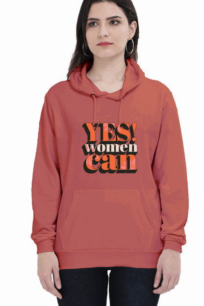 "Yes, Women Can" Hooded Sweatshirt for Girls and Women Coral