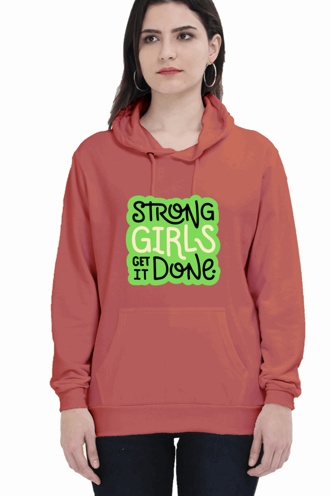 "Strong Girls Get It Done" Hooded Sweatshirt for Girls and Women Coral