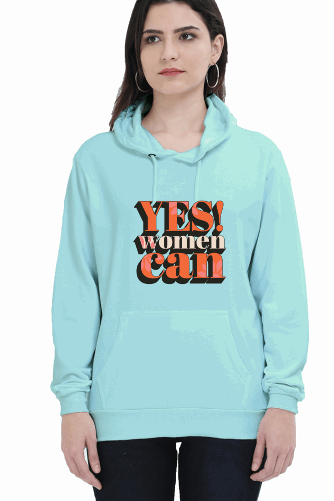 "Yes, Women Can" Hooded Sweatshirt for Girls and Women Mint