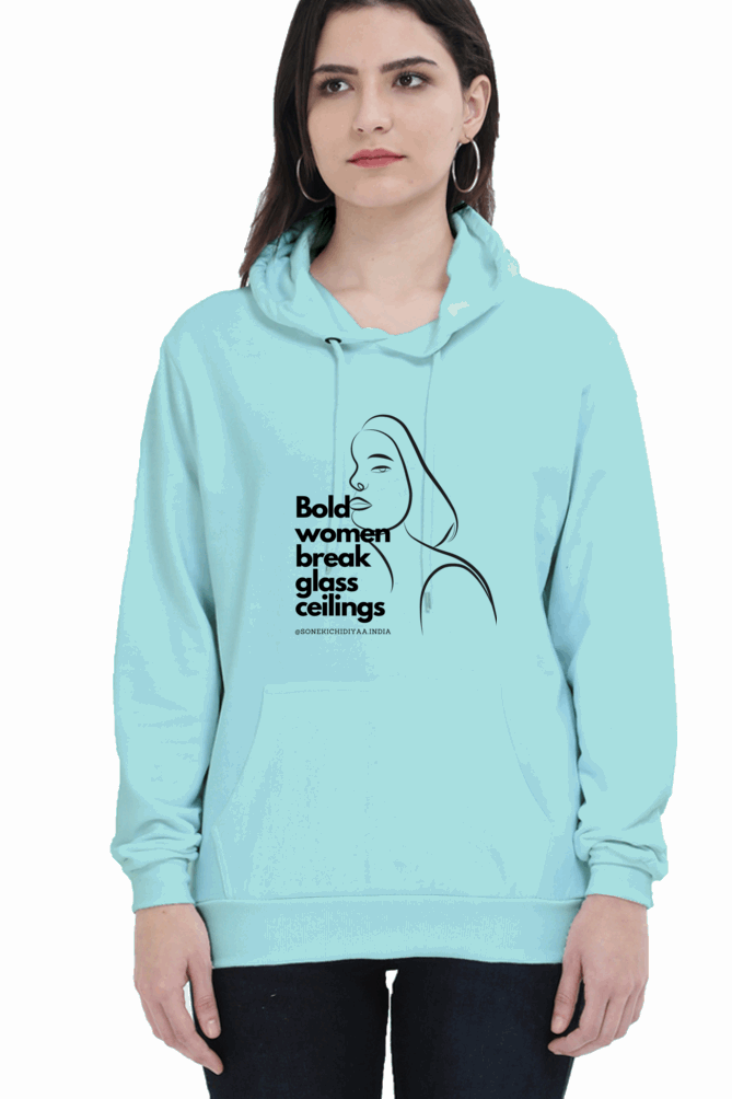 "Bold Women Break Glass Ceilings" Hooded Sweatshirt for Girls and Women Mint