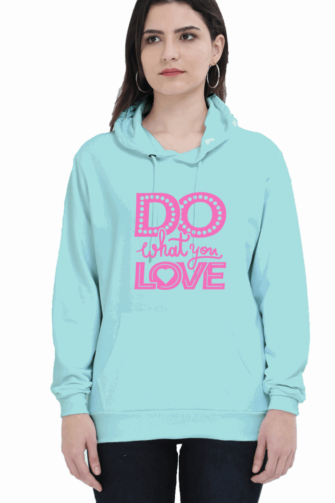 "Do What you Love" Hooded Sweatshirt for Girls and Women Mint