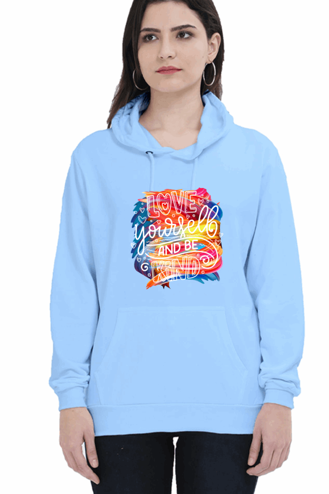 "Love Yourself and Be Kind" Hooded Sweatshirt for Girls and Women Baby Blue