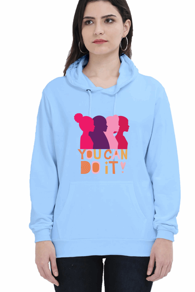 "You Can Do It'" Hooded Sweatshirt for Girls and Women Baby Blue