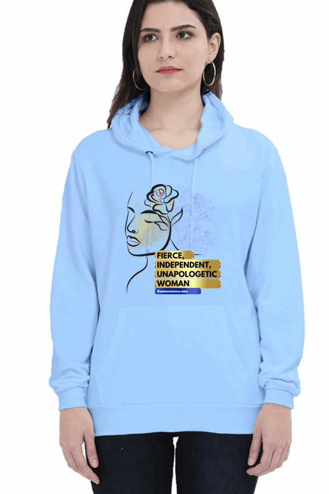 "Fierce, Independent, Unapologetic Women" Hooded Sweatshirt for Girls and Women Baby Blue