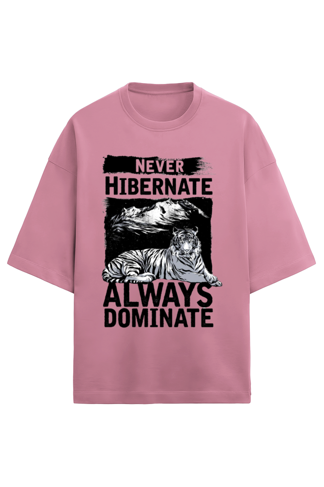 Always Dominate Men's Oversized T Shirts Flamingo