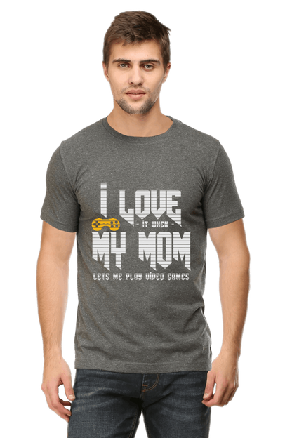 I Love It When My Mom Lets Me Play Video Game- Men's Printed T Shirt Charcoal Melange