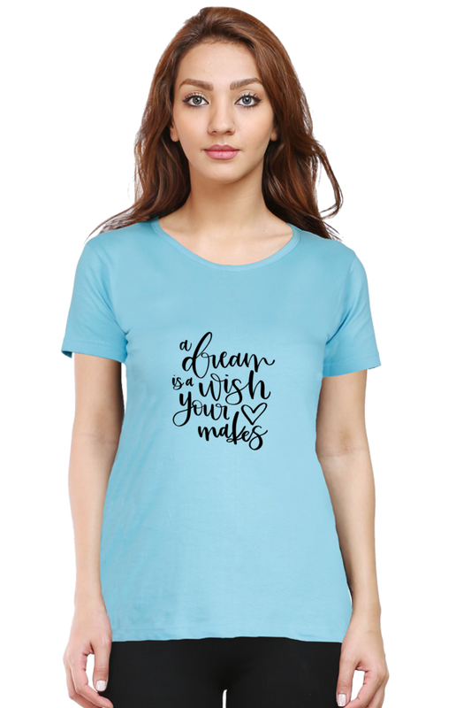 Dream T Shirts For Women