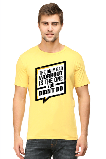 The Only Bad Workout Men's T Shirt Yellow