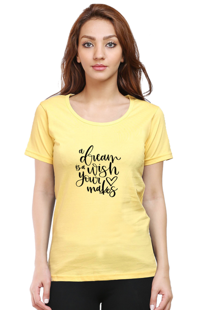 Dream T Shirts For Women