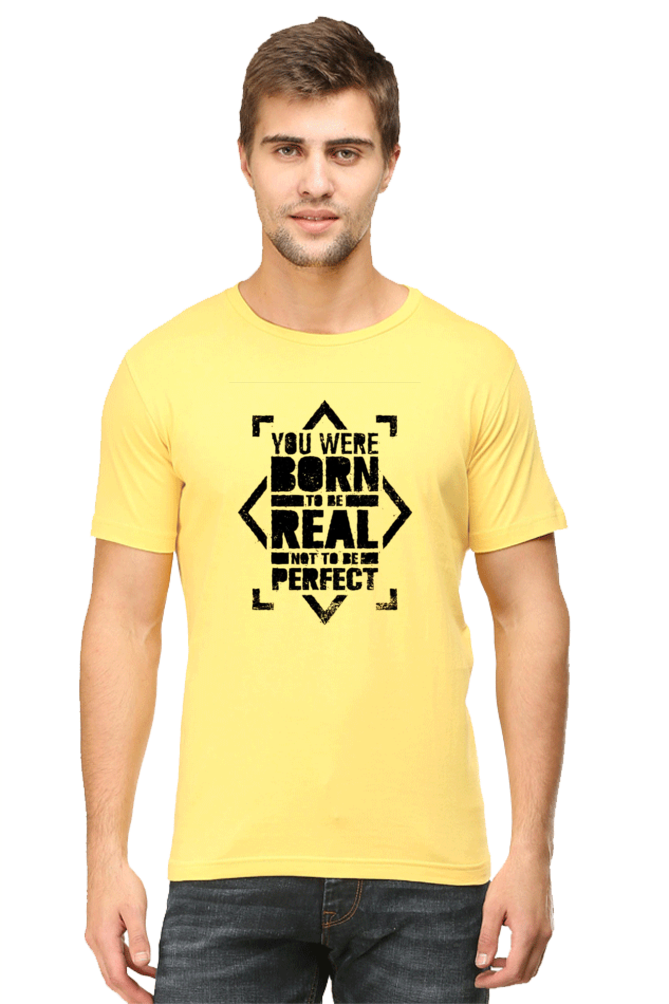 You Were Born To Be Real Men's T Shirt Yellow