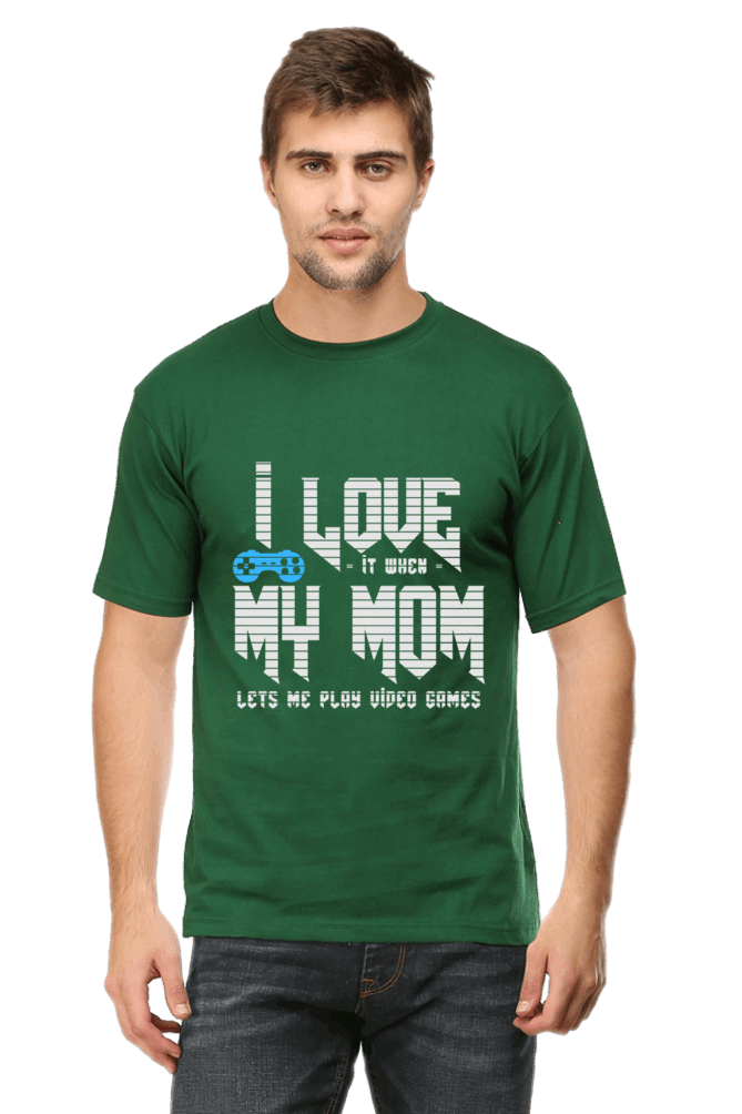 I Love it When My Mom Lets Me Play video Game - Men's Printed T Shirt Bottle Green