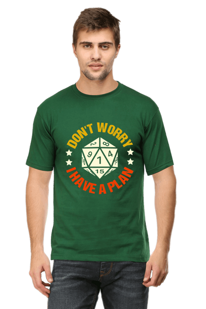 Dont Worry I Have A Plan Men's T Shirt Bottle Green