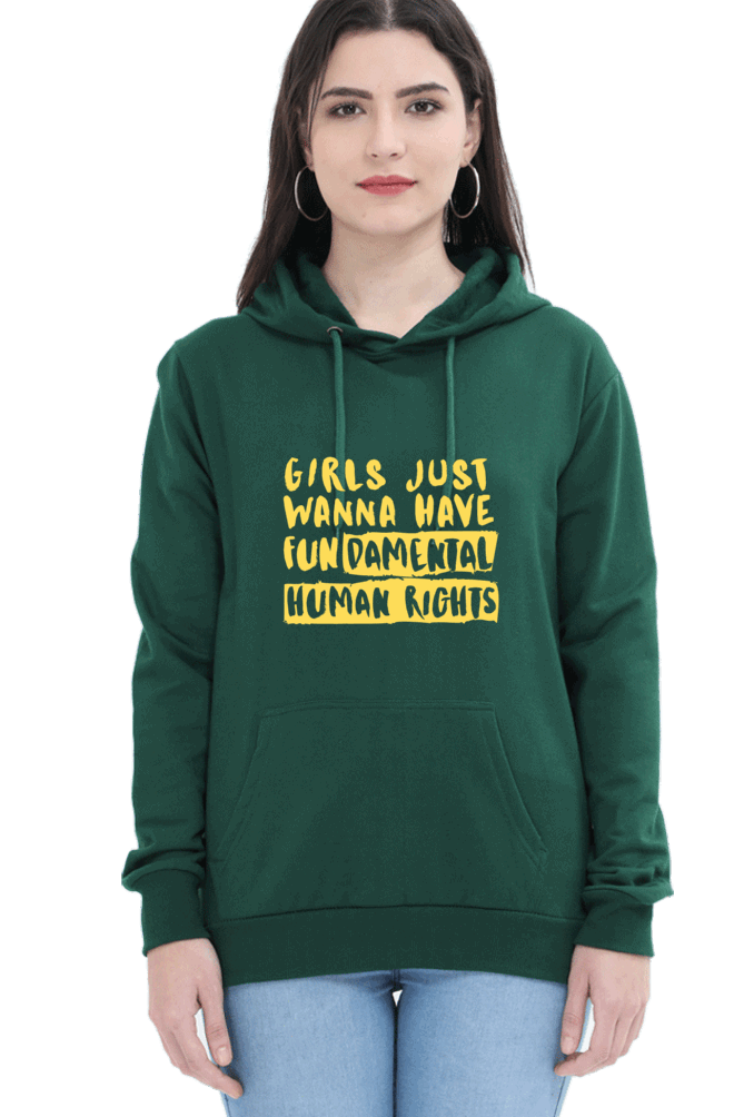 "Girls Just Want to Have Fun-da-mental Human Rights" Hooded Sweatshirt for Girls and Women Bottle Green