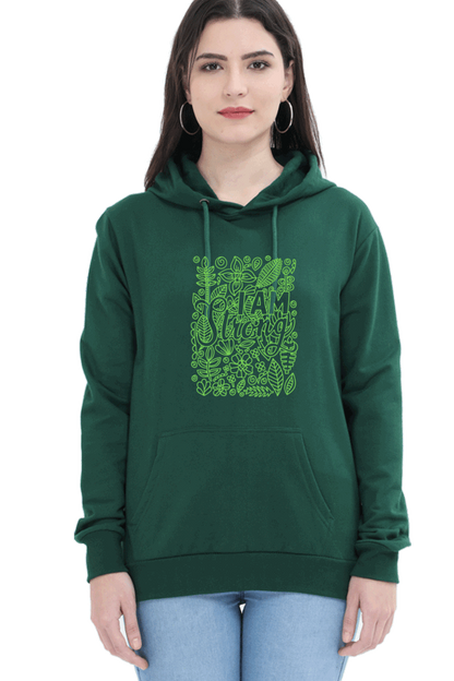 "I am Strong" Hooded Sweatshirt for Girls and Women Bottle Green