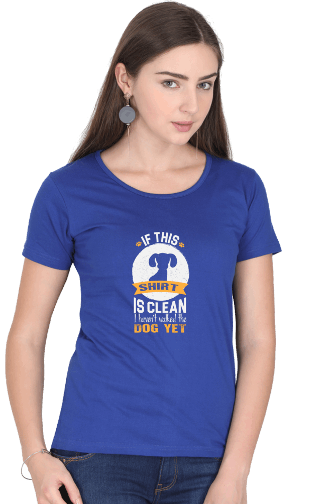 Dog Yet T Shirts For Women