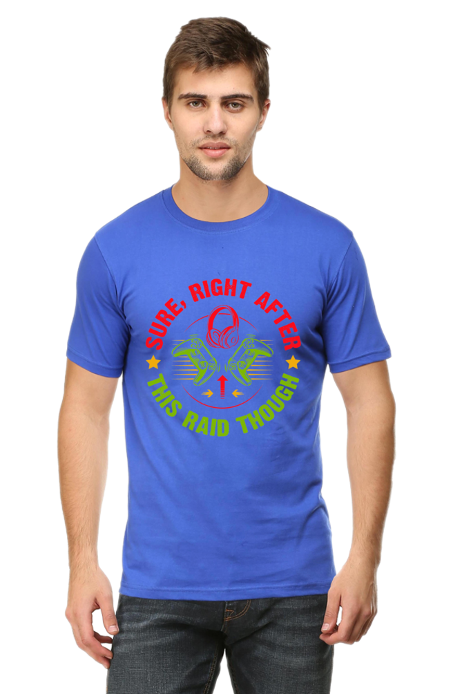 Sure Right After This Raid Though - Men's T Shirt Royal Blue