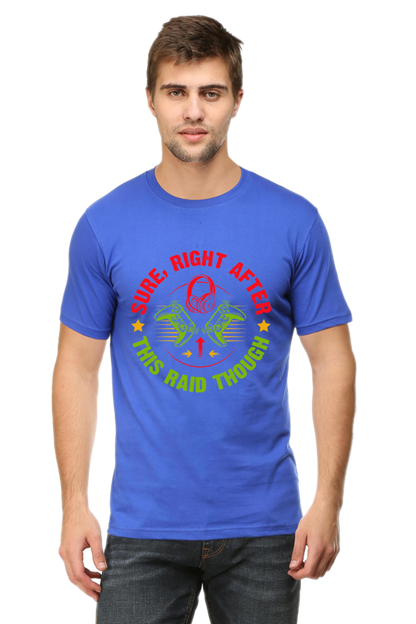 Sure Right After This Raid Though - Men's T Shirt Royal Blue