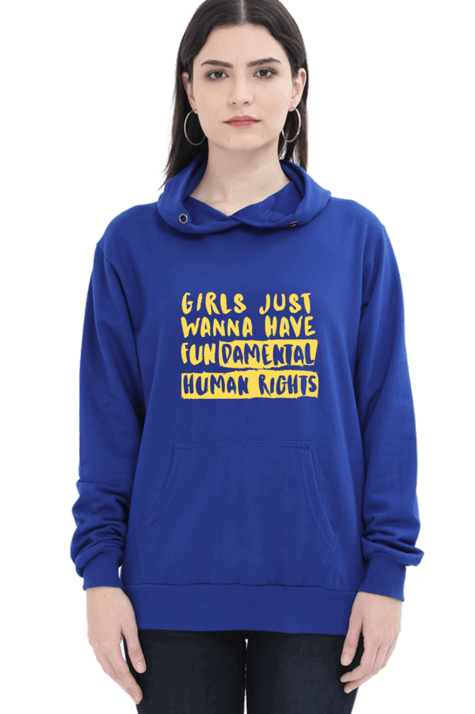 "Girls Just Want to Have Fun-da-mental Human Rights" Hooded Sweatshirt for Girls and Women Royal Blue