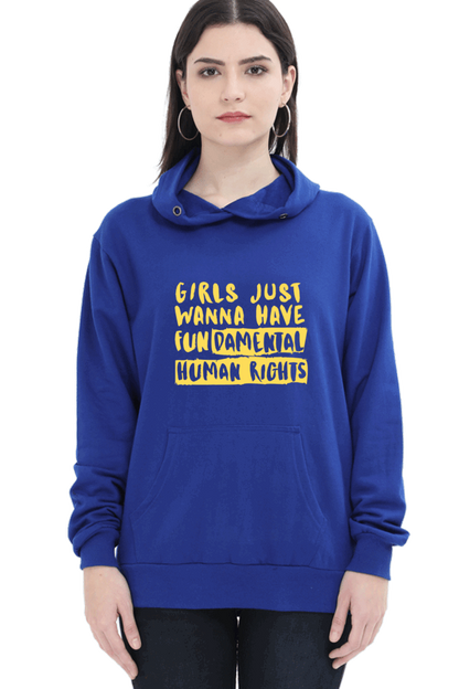 "Girls Just Want to Have Fun-da-mental Human Rights" Hooded Sweatshirt for Girls and Women Royal Blue