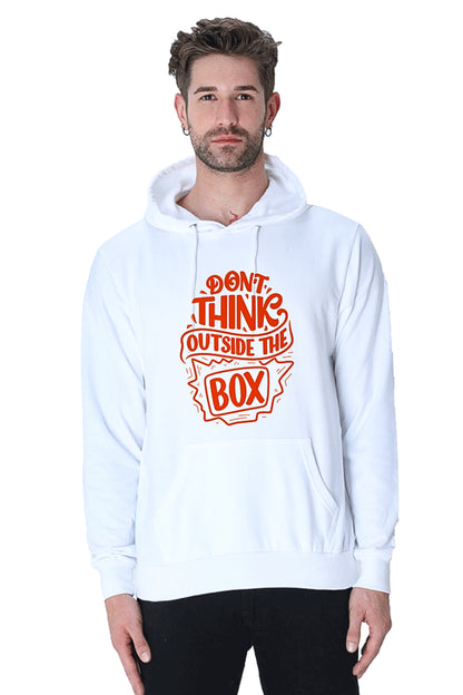 Hoodie Sweatshirt - Dont Think Outside the Box ed print