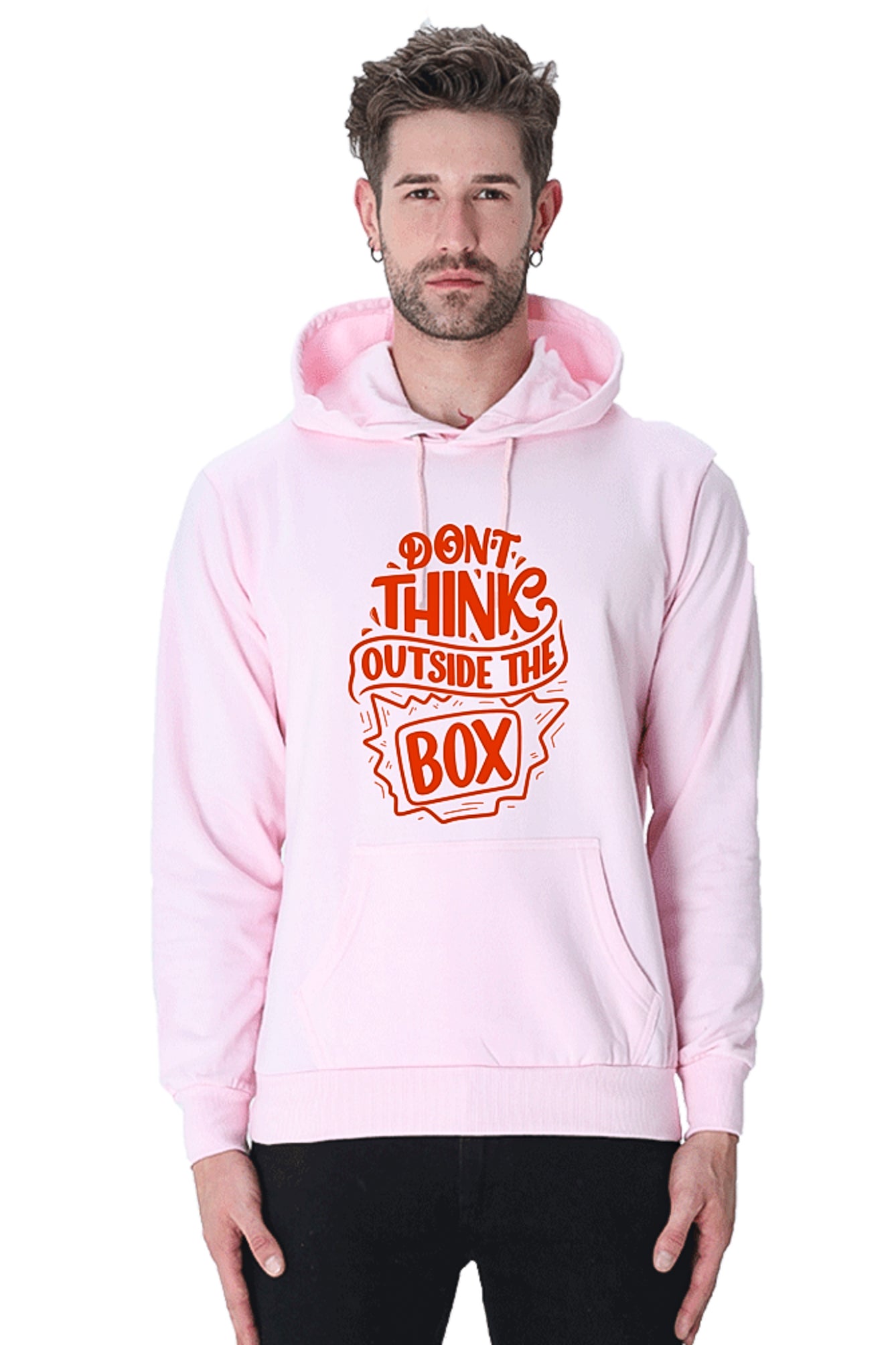 Hoodie Sweatshirt - Dont Think Outside the Box ed print