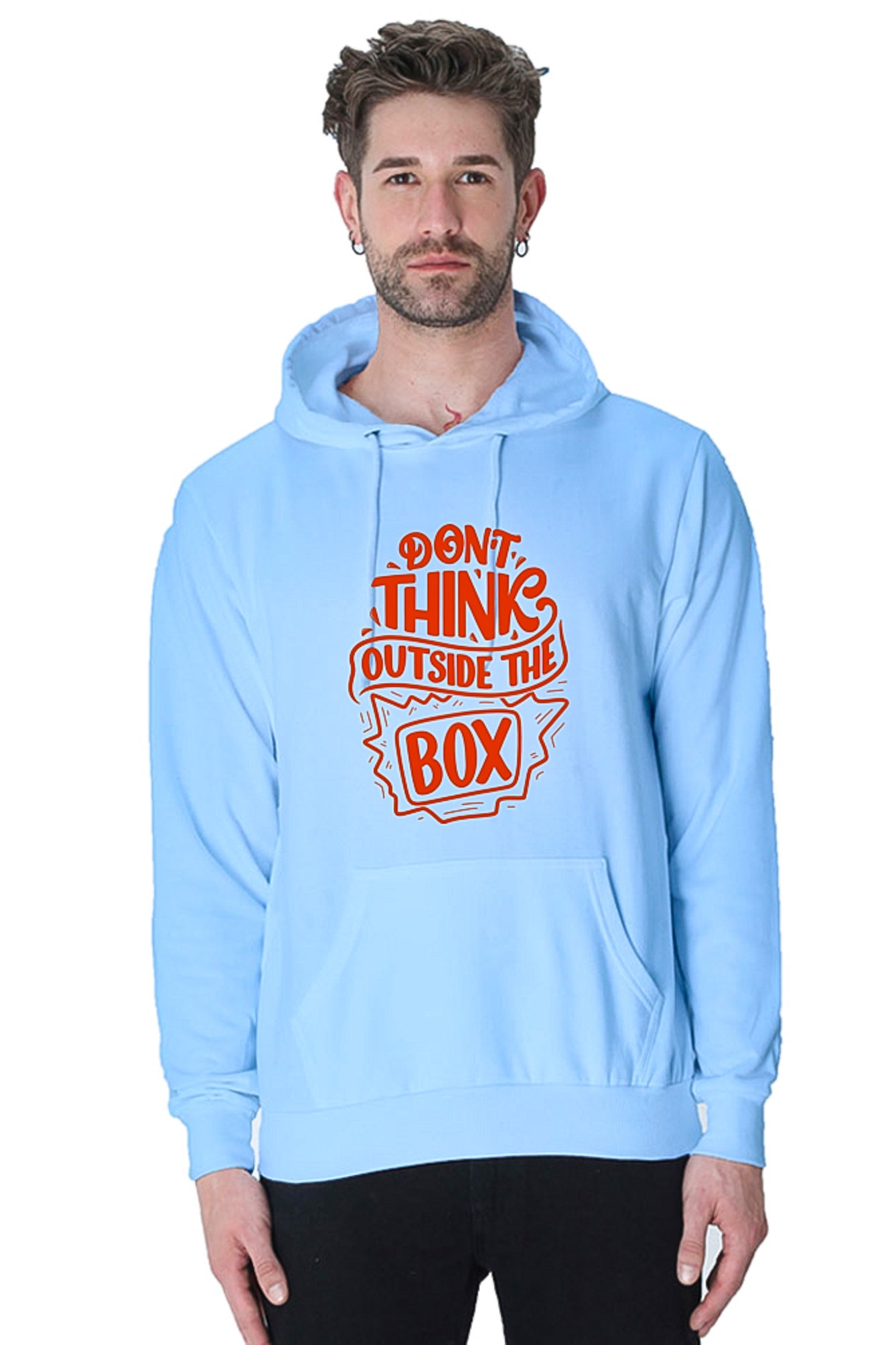 Hoodie Sweatshirt - Dont Think Outside the Box ed print