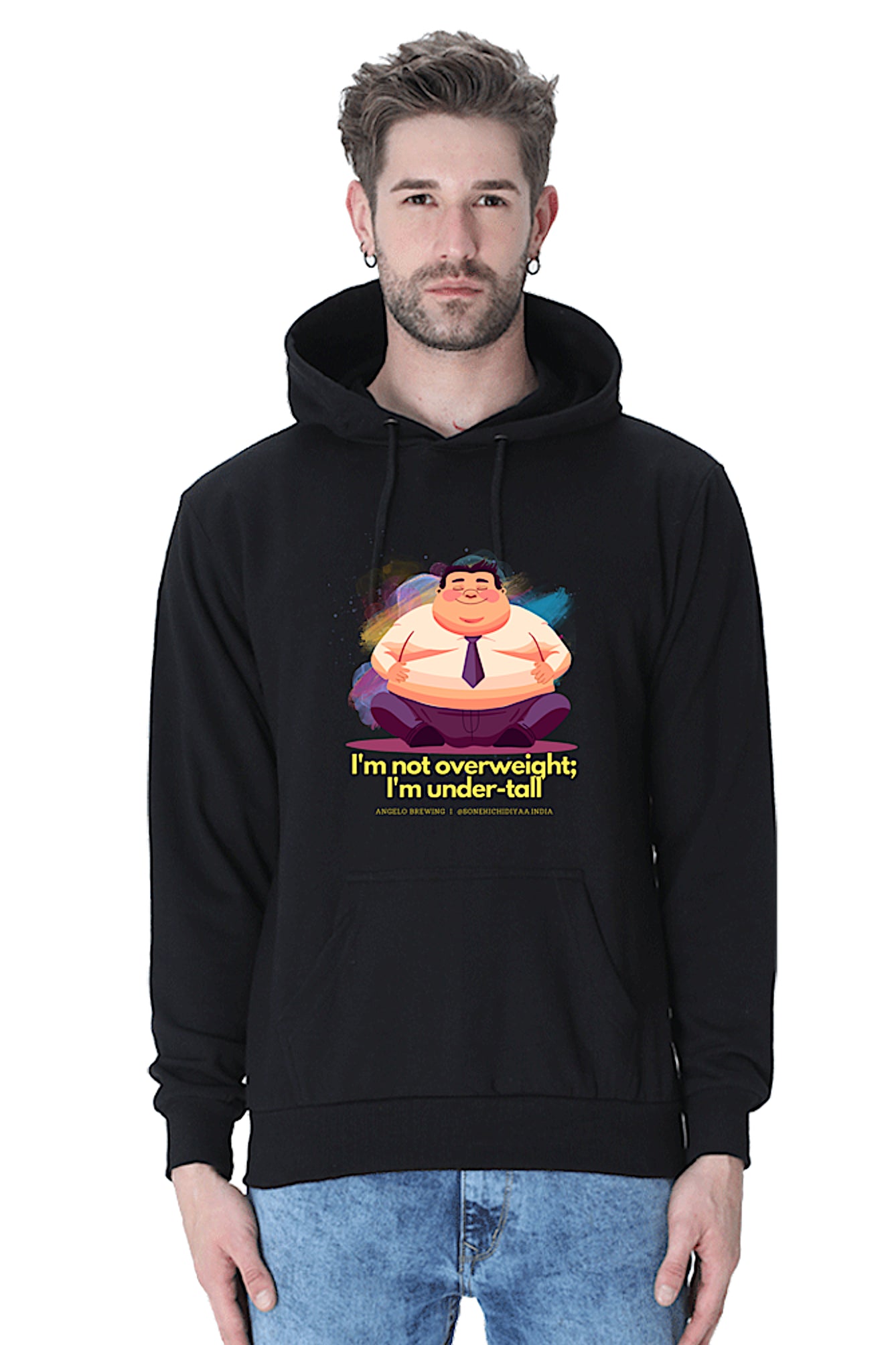 Hoodie Sweatshirt - I am not Overweight