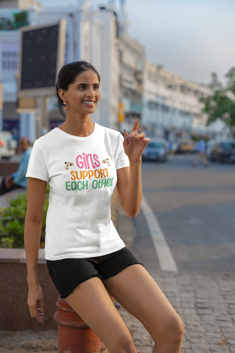 Girls Support Each Other T Shirts For Women